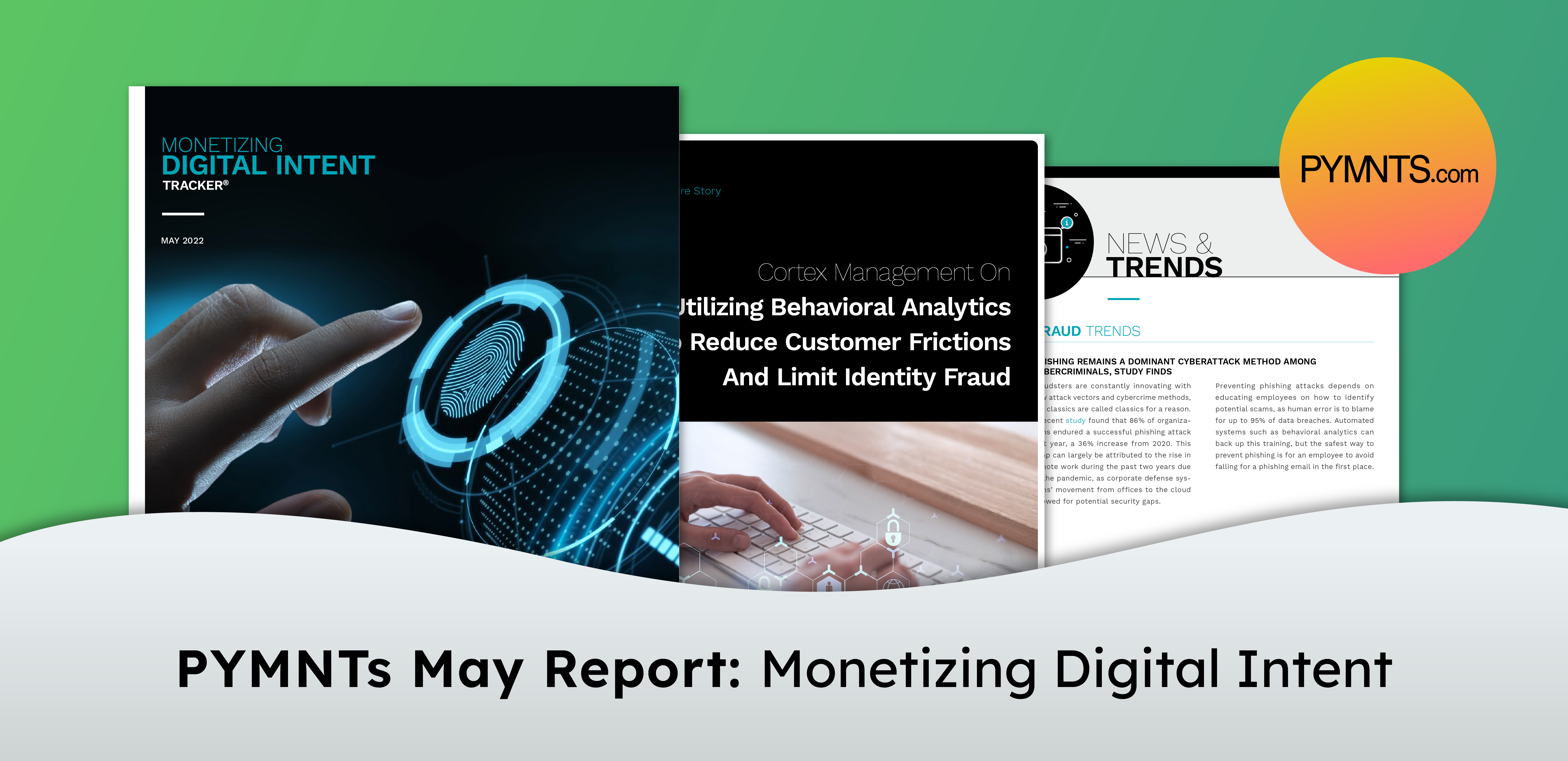 PYMNTS.com TRACKER® series: Using Behavior As A Service To Drive Top-Line Growth
